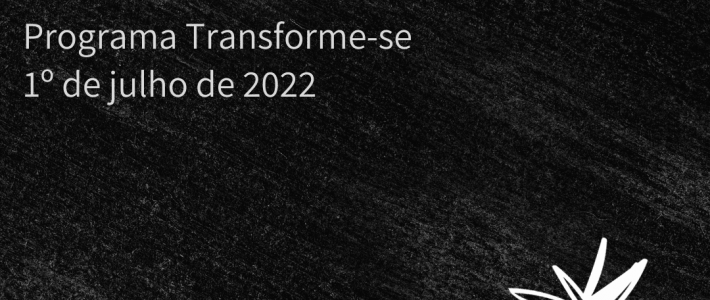 Programa Transforme-se – Radio Uniara FM – 100,1 MHz (1º de julho de 2022)