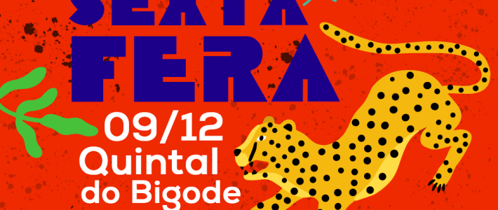 Sexta Fera (09/12/2022)