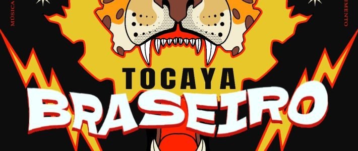 Tocaya Braseiro (17/10/2026)